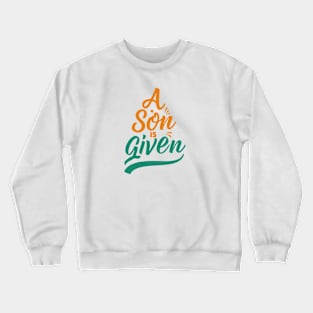 A son is given Crewneck Sweatshirt